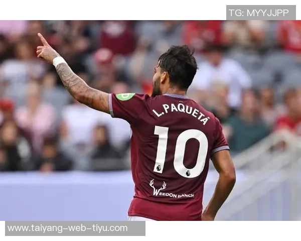 英媒报道西汉姆冬窗不出售帕奎塔球员无转会意向