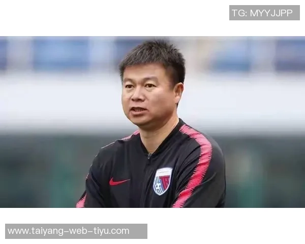 唐田赞于根伟为中国教练中的坚守者与风骨代表展现独特执教风格